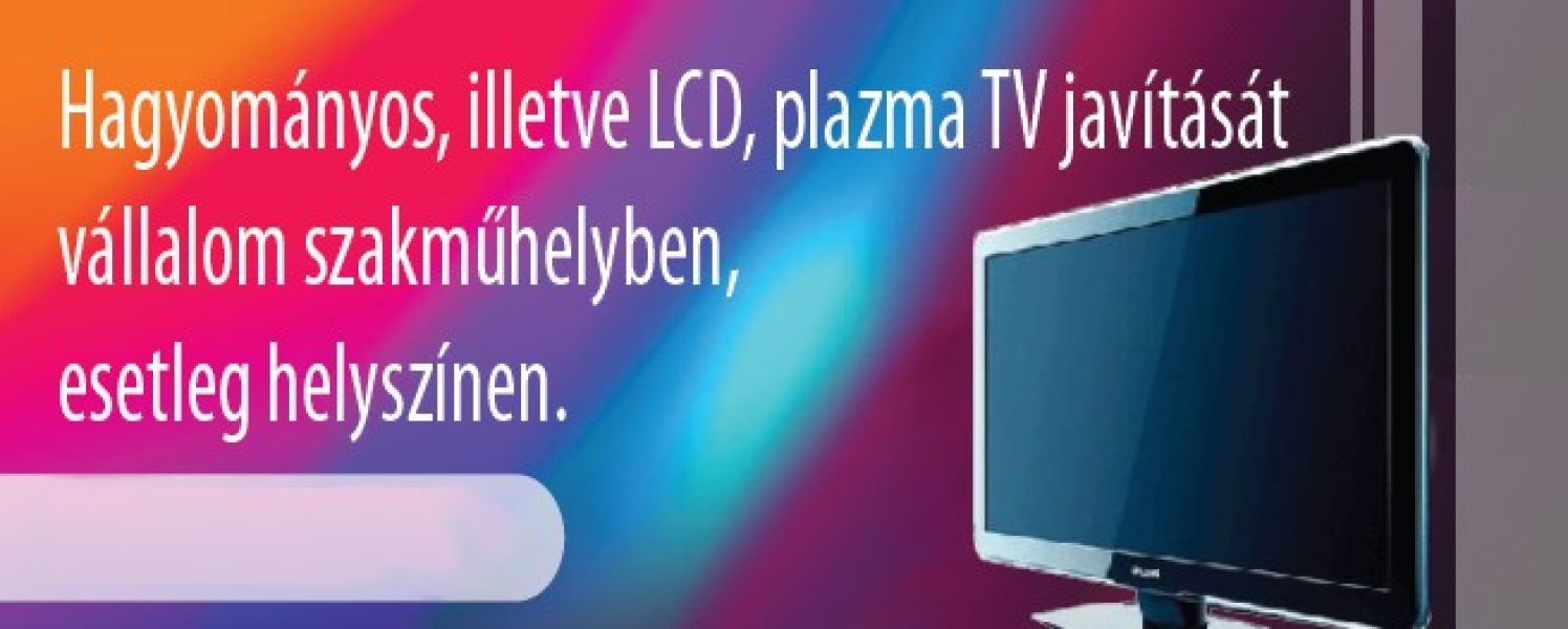 TV - LCD  SZERVIZ 06203412227
